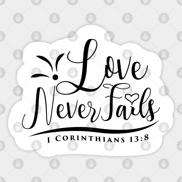 love never fails Sticker by Kuys Ed